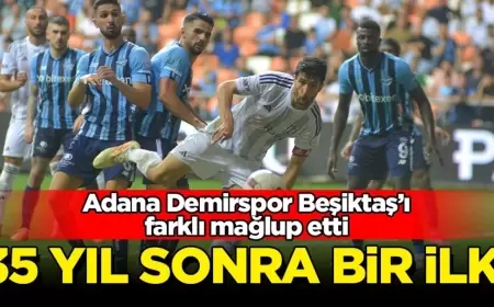 Adana Demirspor'dan 35 yıl sonra bir ilk! Beşiktaş'ın kanadı kırıldı