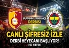 Galatasaray - Fenerbahçe derbisi canlı izle | GS FB maçı şifresiz (Süper Lig maçı canlı yayın)